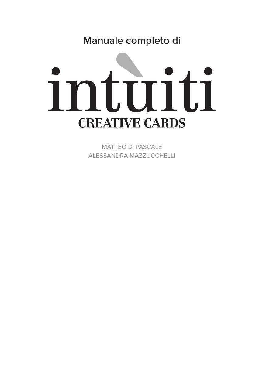 Manuale completo di intùiti creative cards. Per la crescita personale e creativa attraverso gli archetipi